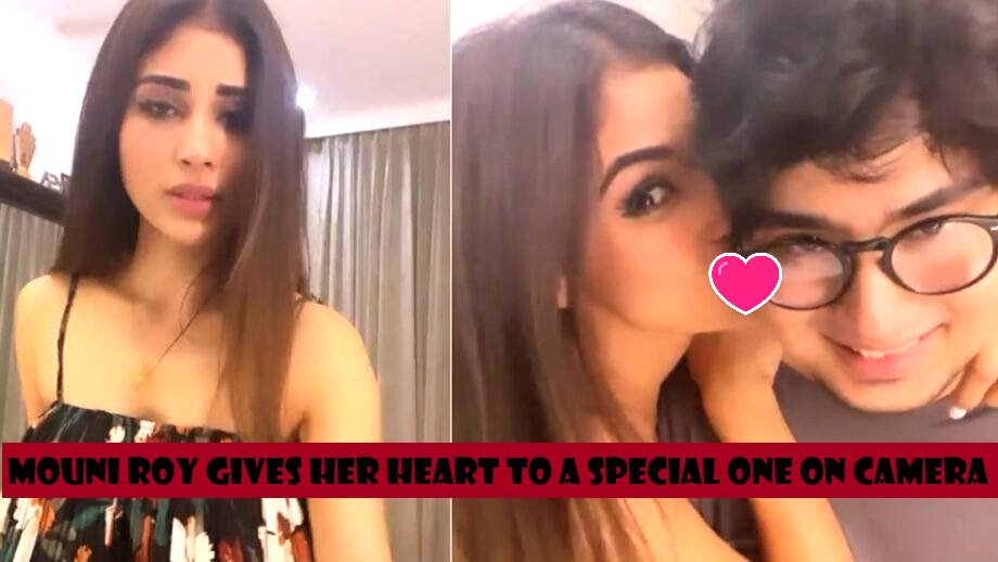 Mouni Roy gives her heart to a special one on camera