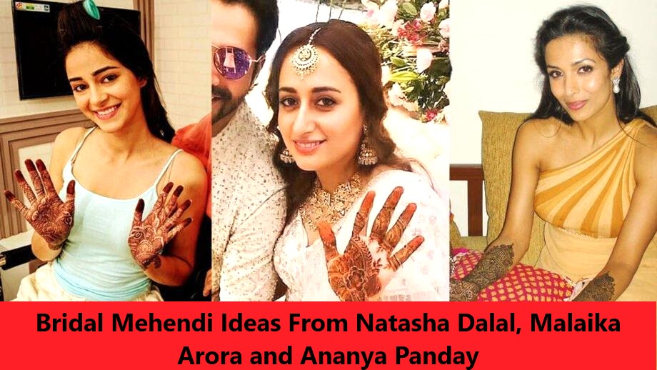 bridal mehendi ideas from Natasha Dalal, Malaika Arora and Ananya Panday
