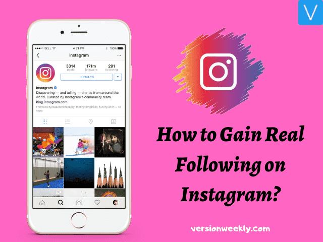 How to gain real following on Instagram