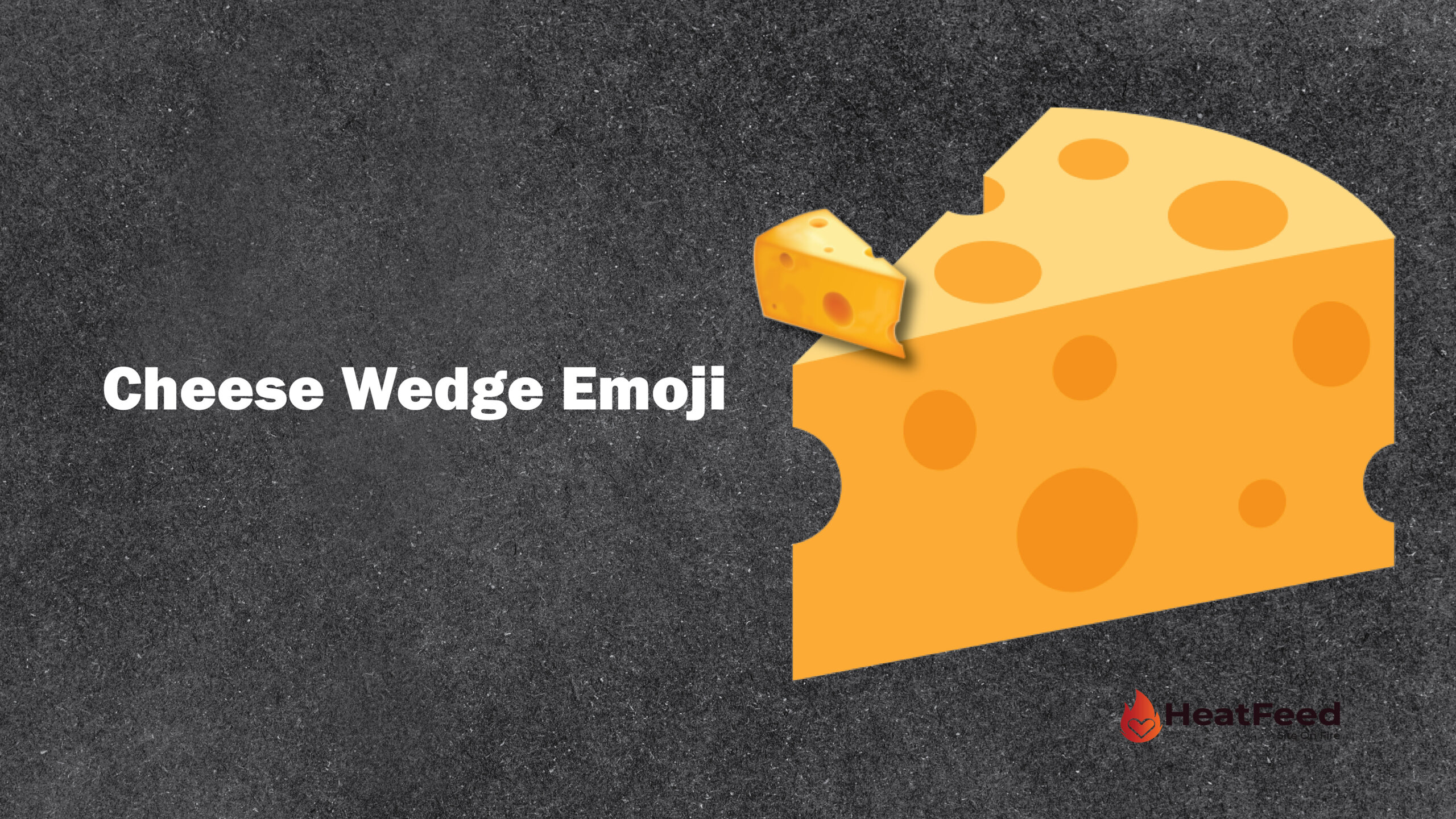 🧀 Cheese Wedge Emoji - ️Copy And Paste 📋 - Heatfeed