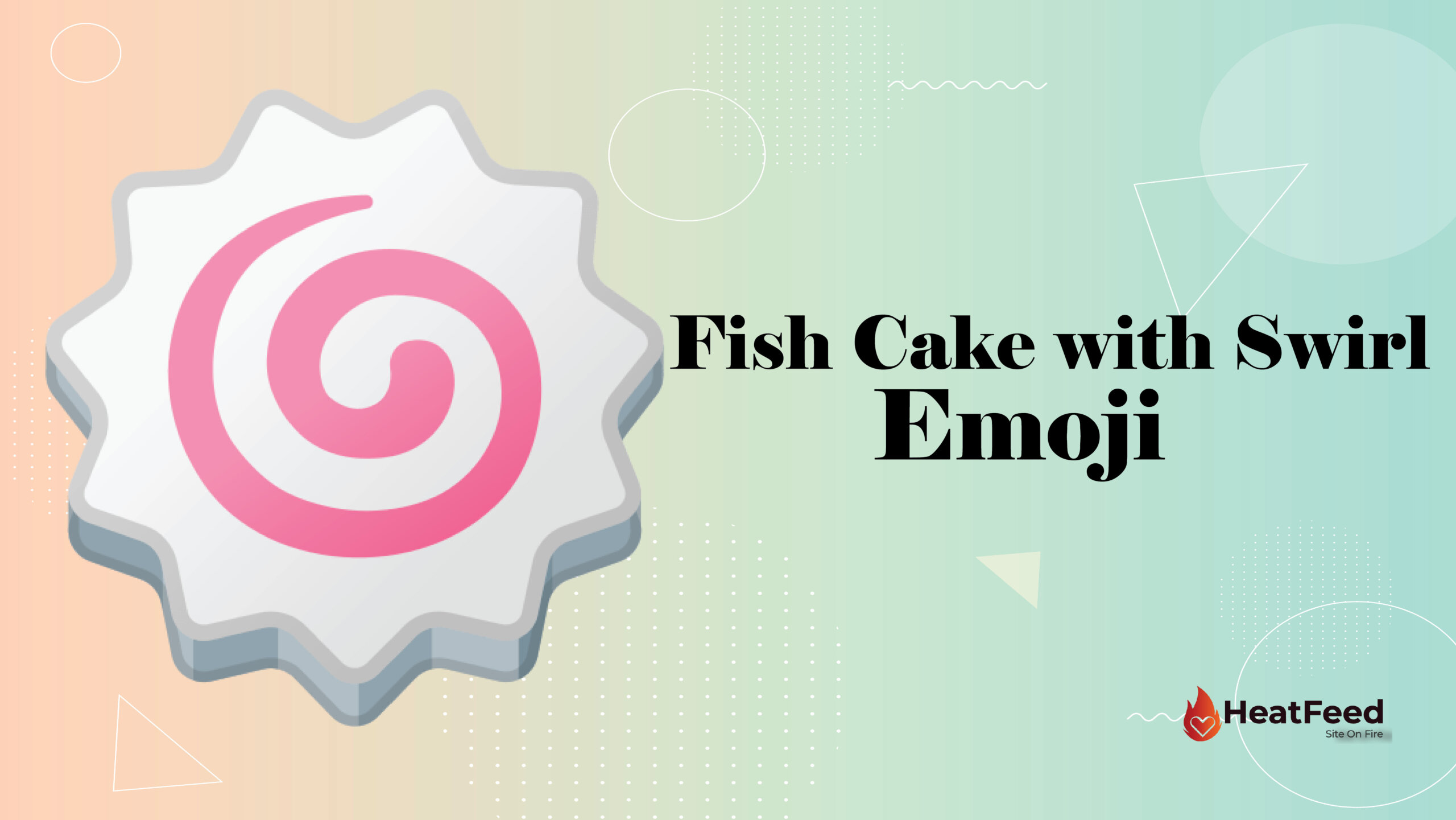 Fish Cake with Swirl Emoji 🍥 ️ Copy and Paste 📝
