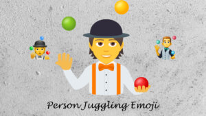 person juggling emoji