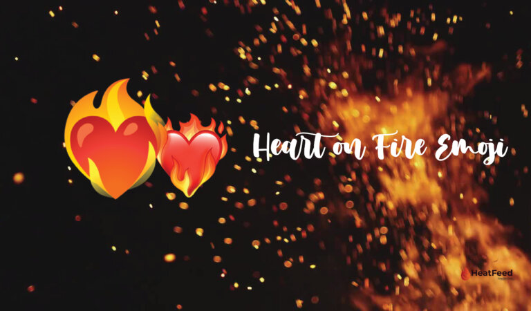 โค๏ธโ๐ฅ Heart On Fire Emoji โค๏ธโ๐ฅ Heart On Fire Emoji