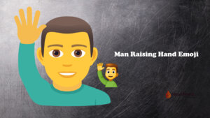 Man Raising Hand Emoji