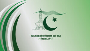 Pakistan Independence Day 2021 - August 14, 1947