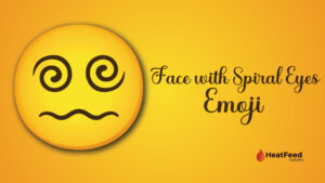 Face with Spiral Eyes Emoji