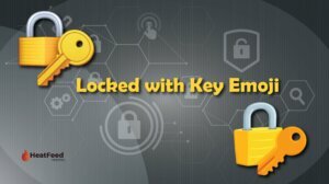 Locked with key emoji