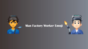 Man Factory Worker Emoji