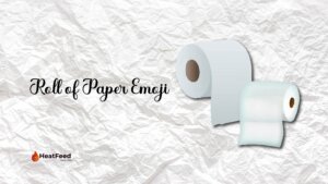 Roll of paper emoji