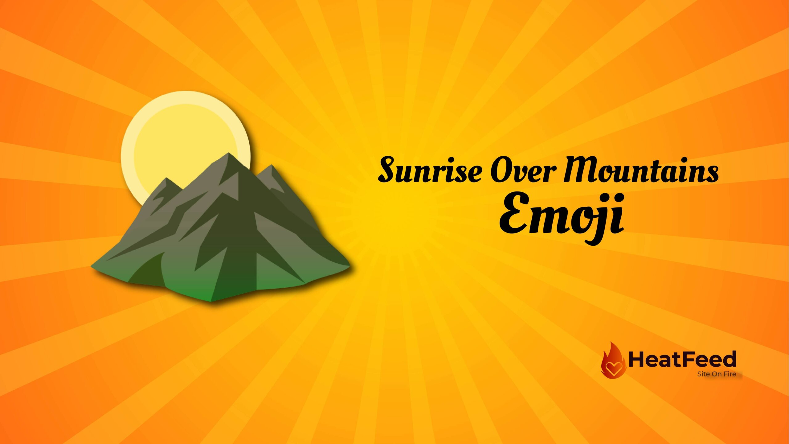 🌄 Sunrise Over Mountains Emoji Meaning, ️copy and 📋paste