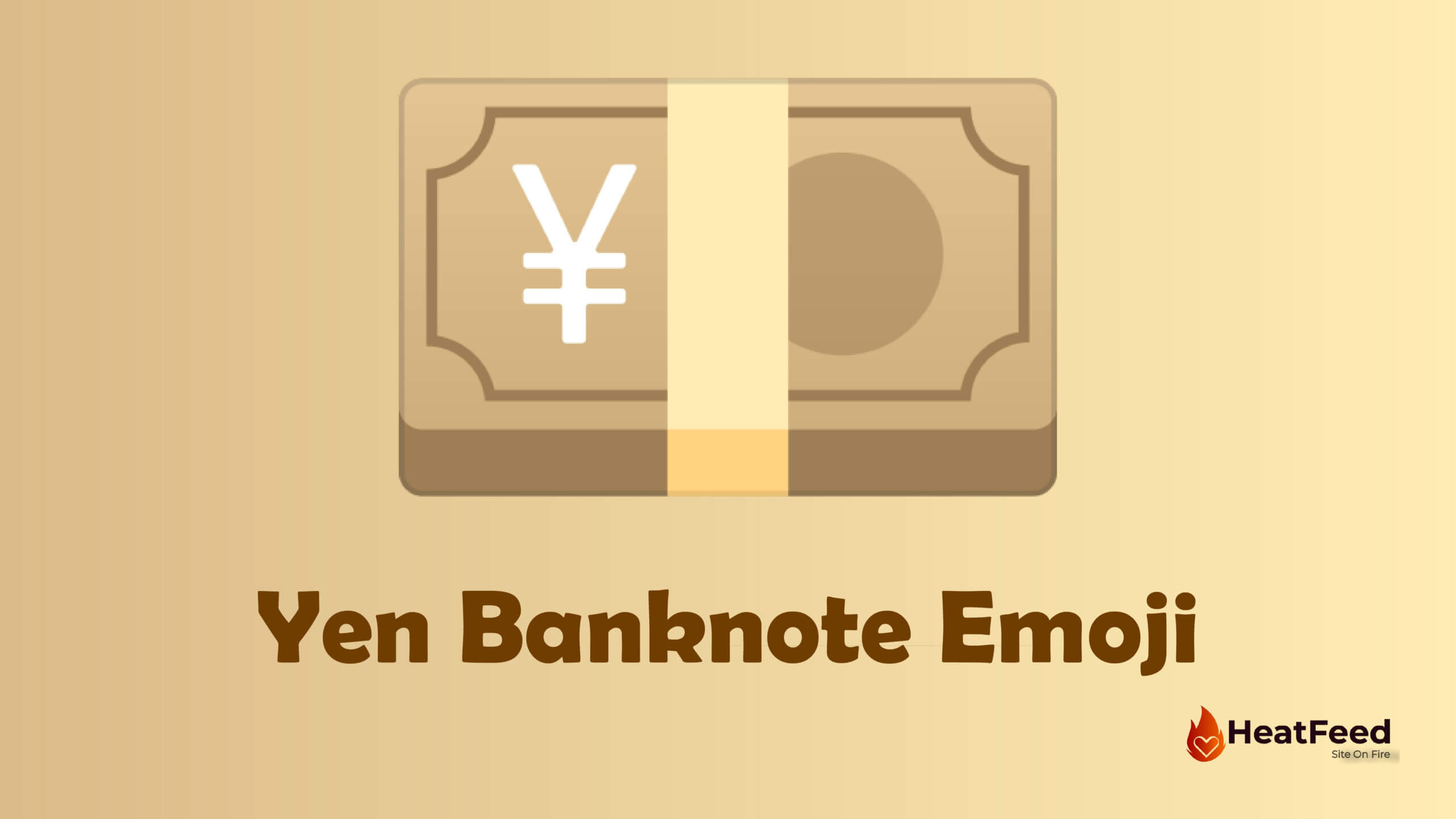💴 Yen Banknote Emoji- Meaning, Copy, ️ & Paste 📝
