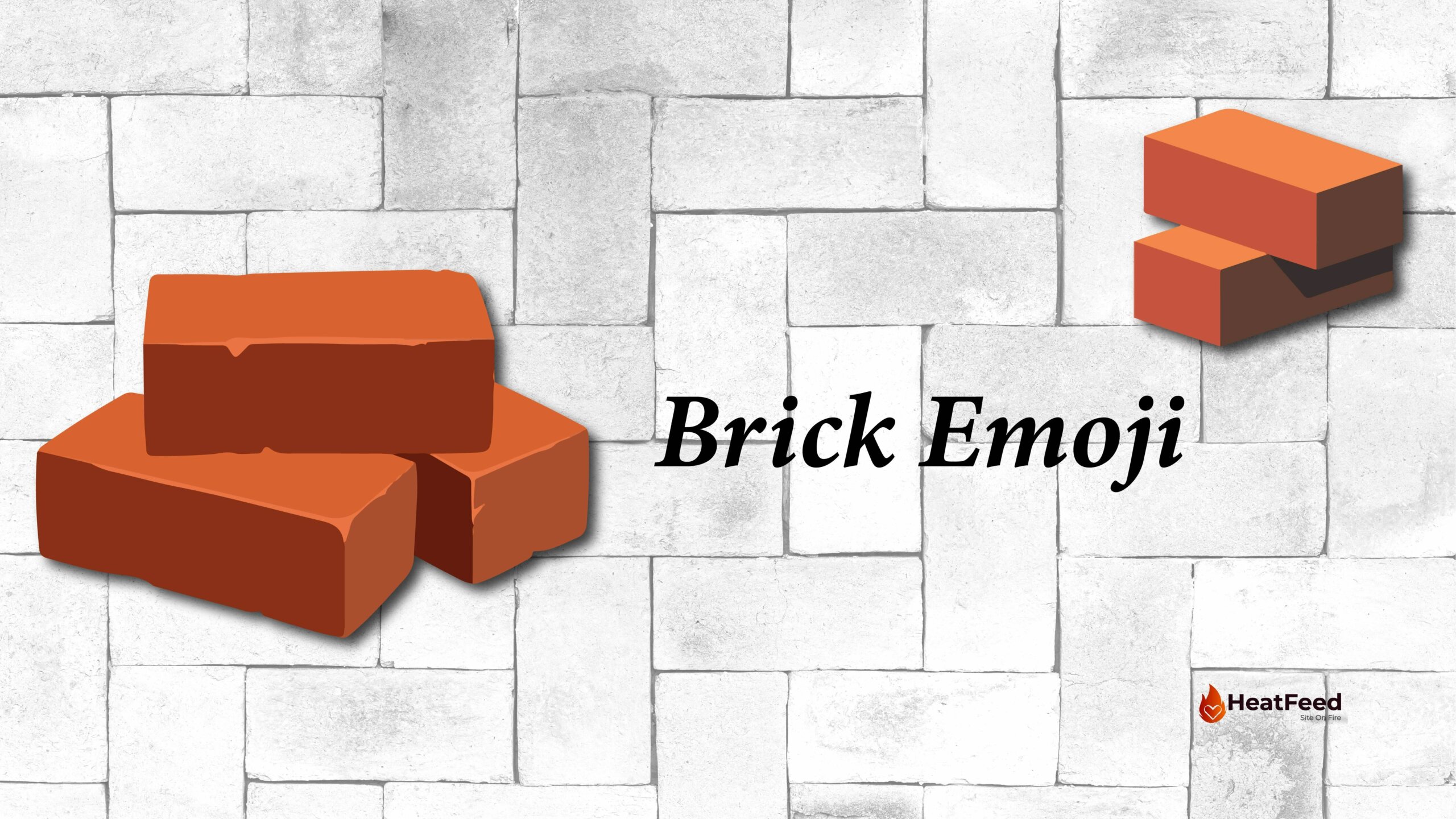 Brick Emoji🧱-Meaning, Copy, ️ & Paste 📝