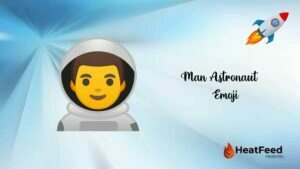 Man astronaut emoji