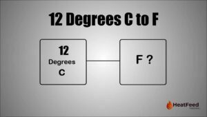 12 degrees c to f