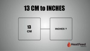 13 CM TO INCHES
