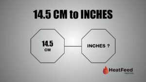 14.5 CM TO INCHES