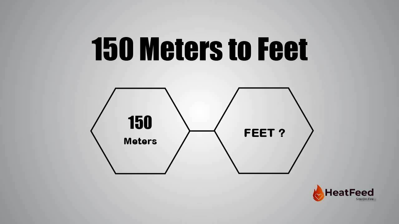 Convert 150 Meters To Feet Heatfeed