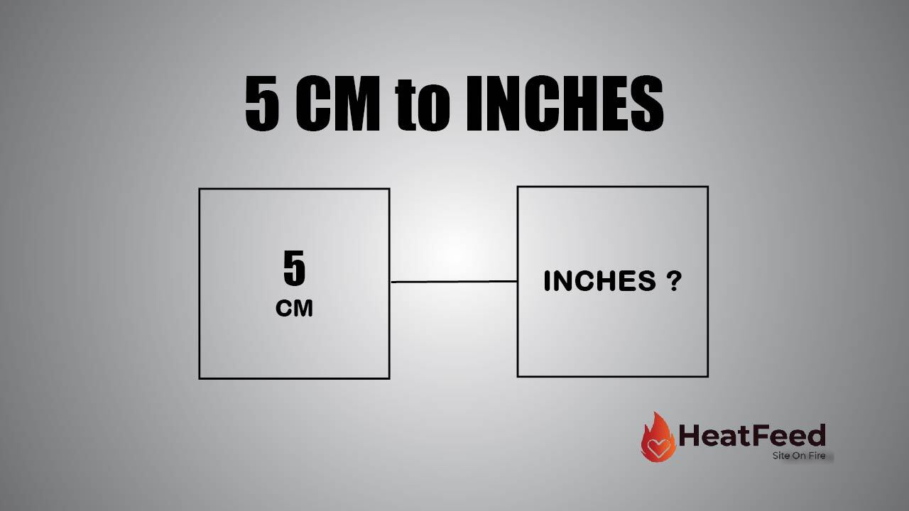 Convert 5 CM to Inches