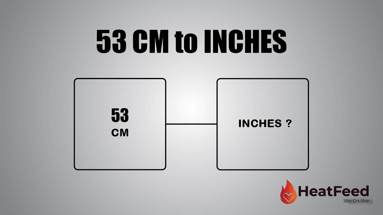 convert-53-cm-to-inches-heatfeed