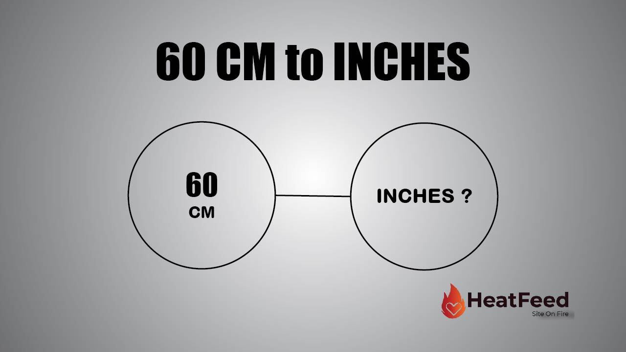Inch 60cm to Convert cm