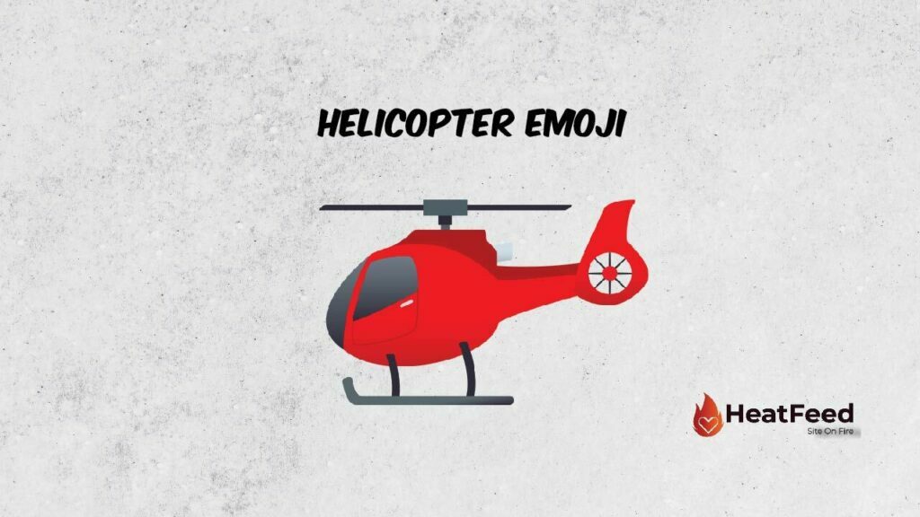 helicopter emoji