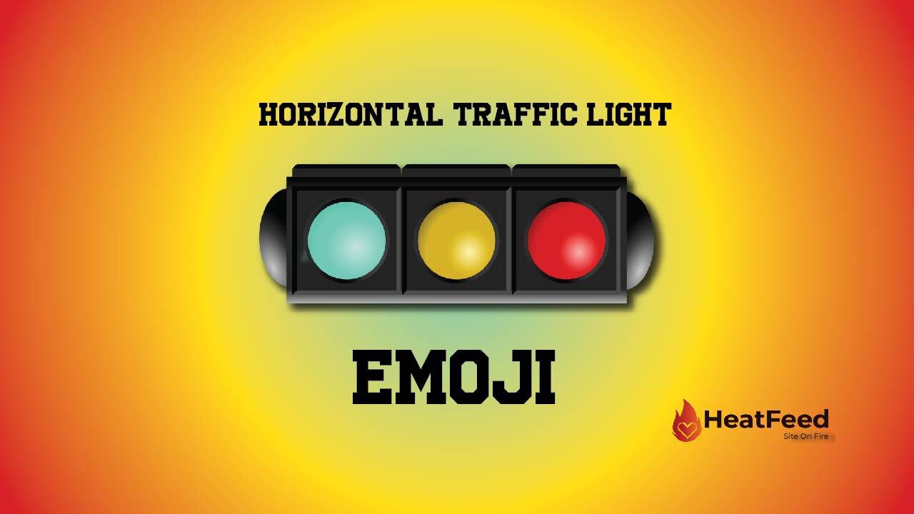 🚥 Horizontal Traffic Light Emoji - ️Copy And Paste 📋 - Heatfeed