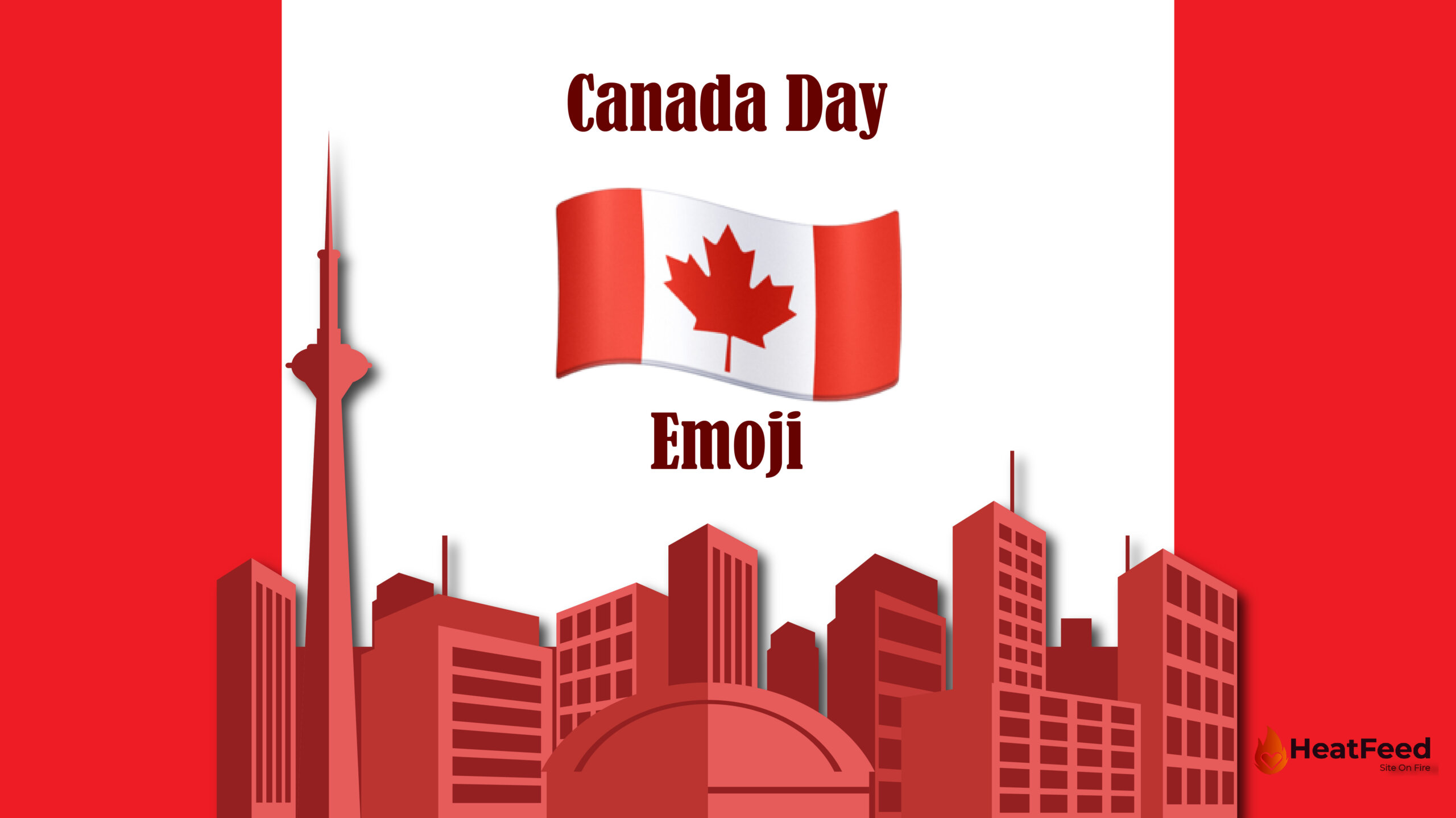 🇨🇦 Canada Day Emoji - ️Copy And Paste 📋 - Heatfeed