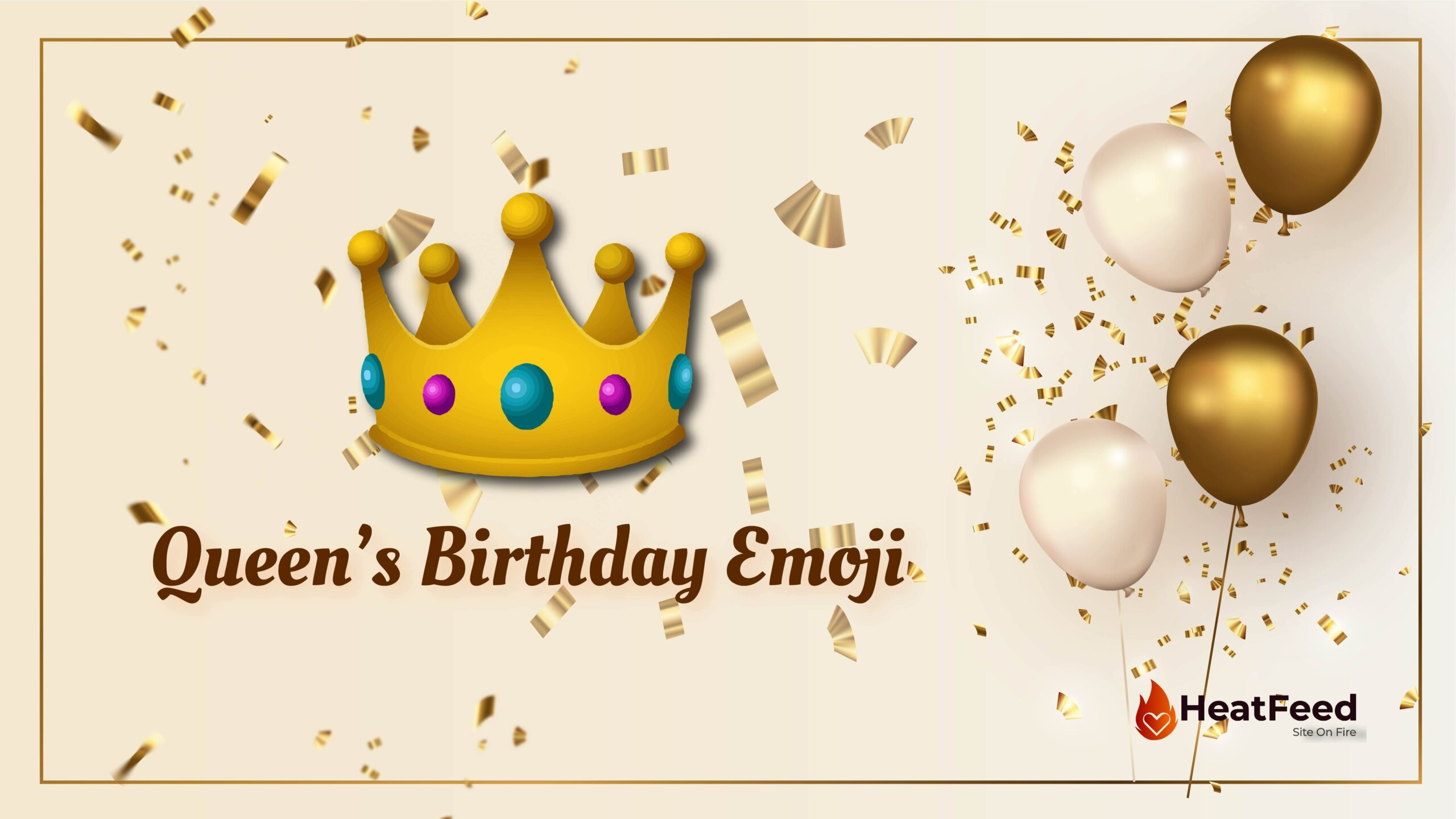 👑 Queen’s Birthday Emoji - ️Copy And Paste 📋 - Heatfeed