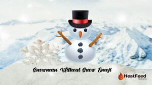Snowman without snow emoji