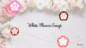 white flowers emoji
