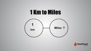 1 Km to Miles