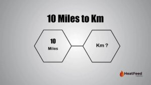 10 Miles to Km