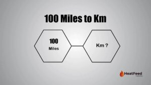 100 Miles to Km