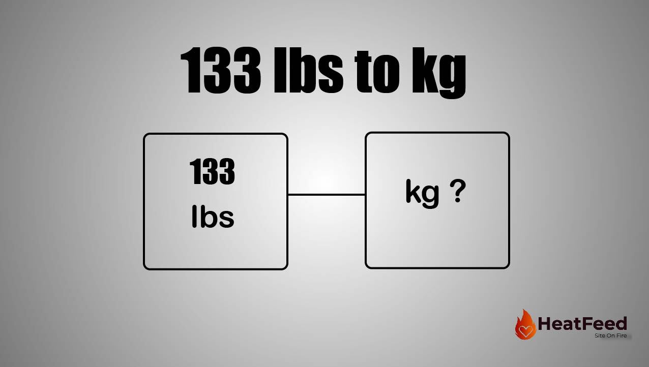 Convert 133 Lbs To Kg Heatfeed
