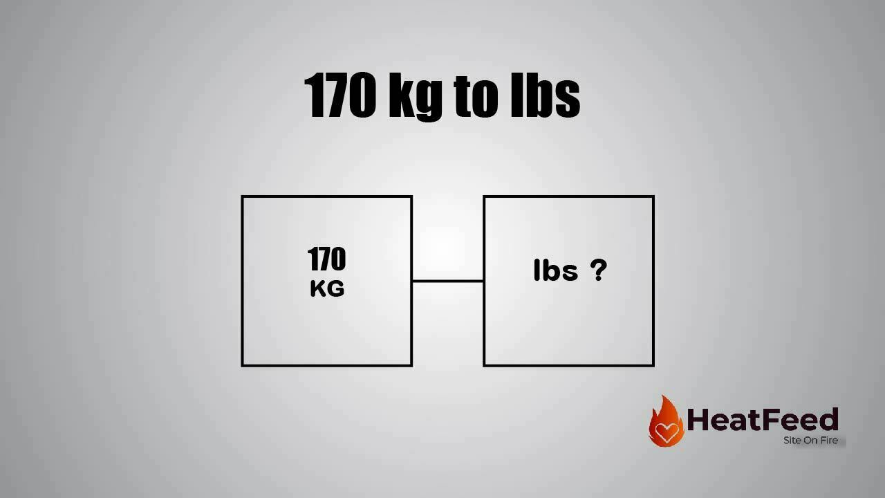 Convert 170 kg to lbs