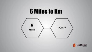 6 Miles to Km