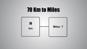 70 Km to Miles