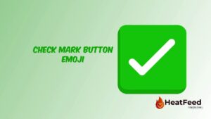 Check Mark Button Emoji