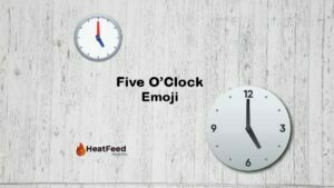 Five O’Clock