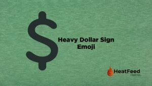 Heavy Dollar Sign Emoji