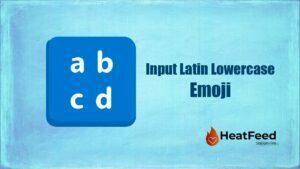 Input Latin Lowercase Emoji