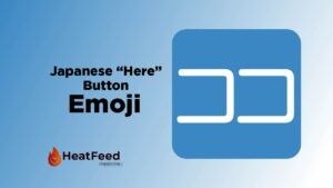 🈁 Japanese “Here” Button Emoji