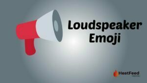 Loudspeaker emoji
