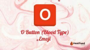 O Button (Blood Type) Emoji