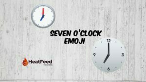 Seven O’Clock
