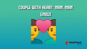 couple with heart man man