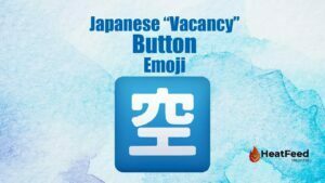 Japanese “Vacancy” Button Emoji