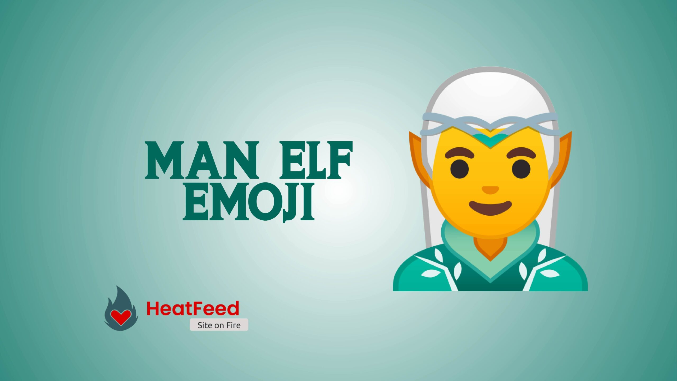 🧝‍♂️ Man Elf Emoji - ️ Copy And Paste 📋 Heatfeed