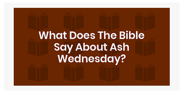 Bible And Ash Wednesday