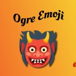 Ogre Emoji